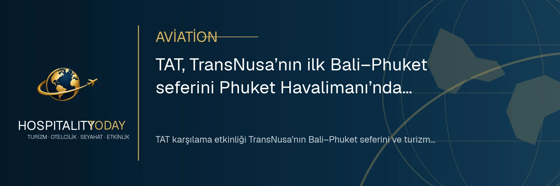 TAT, TransNusa’nın ilk Bali–Phuket seferini Phuket Havalimanı’nda karşıladı haber görseli