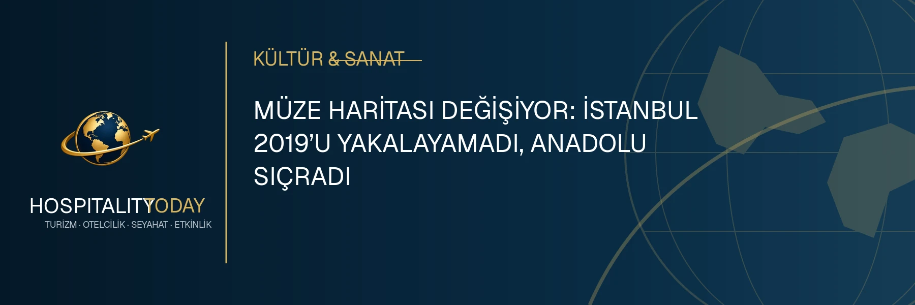 MÜZE HARİTASI DEĞİŞİYOR: İSTANBUL 2019’U YAKALAYAMADI, ANADOLU SIÇRADI haber görseli