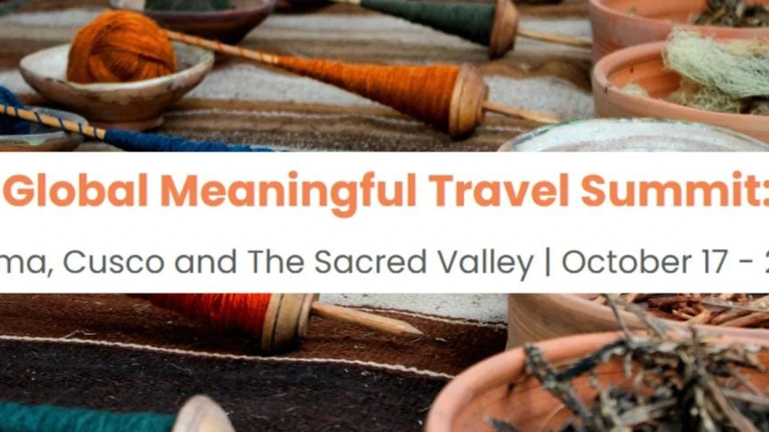Tourism Cares ve PROMPERÚ Global Meaningful Travel Summit düzenledi haber görseli